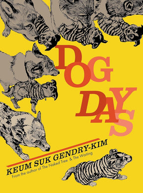 Dog Days by Keum Suk Gendry-Kim