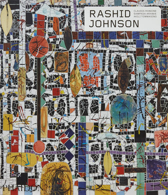 Rashid Johnson by Claudia Rankine, Sampada Aranke, Akili Tommasino