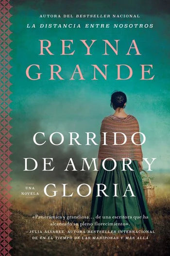 Corrido de amor y gloria by Reyna Grande