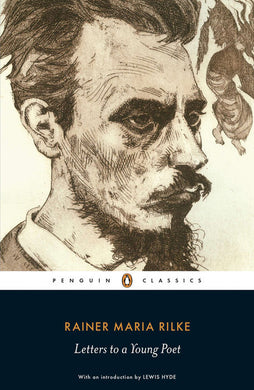 Letters to a Young Poet by Rainer Maria Rilke