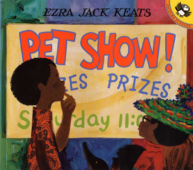 Pet Show! by Ezra Jack Keats