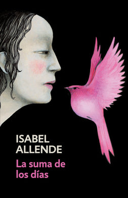 La suma de los días by Isabel Allende