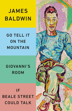 James Baldwin 3-Book Box Set (Giovanni’s Room, If Beale Street Could Talk, and Go Tell It on the Mountain) by James Baldwin