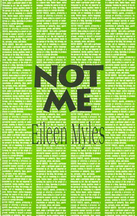 Not Me by Eileen Myles