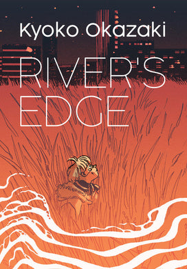 River's Edge by Kyoko Okazaki