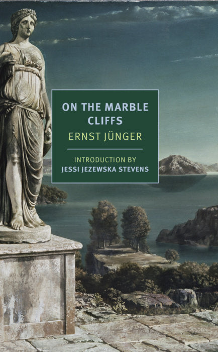 On the Marble Cliffs by Ernst Jünger