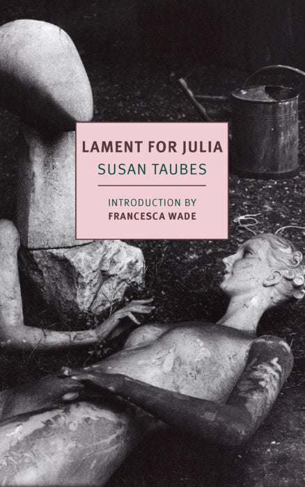 Lament for Julia by Susan Taubes