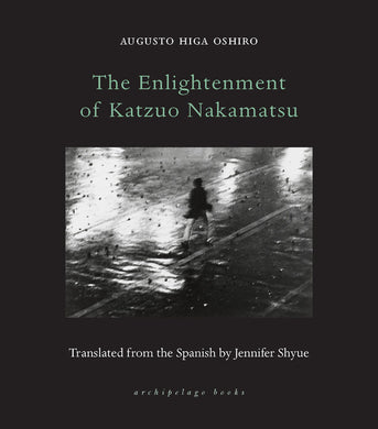The Enlightenment of Katzuo Nakamatsu by Augusto Higa Oshiro