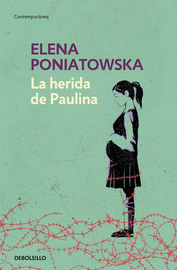 La herida de Paulina by Elena Poniatowska
