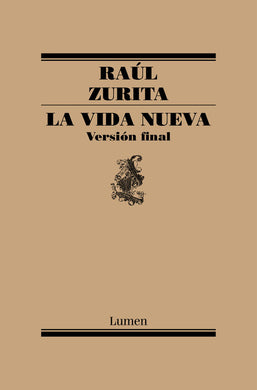 La Vida Nueva by Raúl Zurita