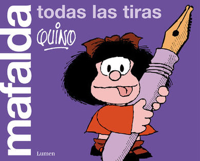 Mafalda: Todas las tiras by Quino