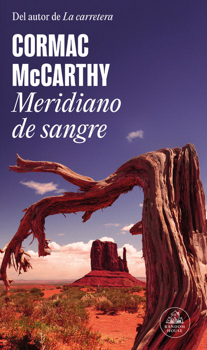 Meridiano de Sangre by Cormac McCarthy