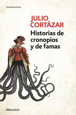 Historias de cronopios y de famas by Julio Cortázar