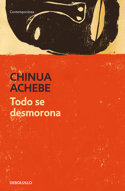 Todo se Desmorona by Chinua Achebe