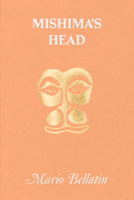 Mishima's Head by Mario Bellatin