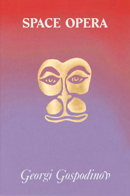 Space Opera by Georgi Gospodinov