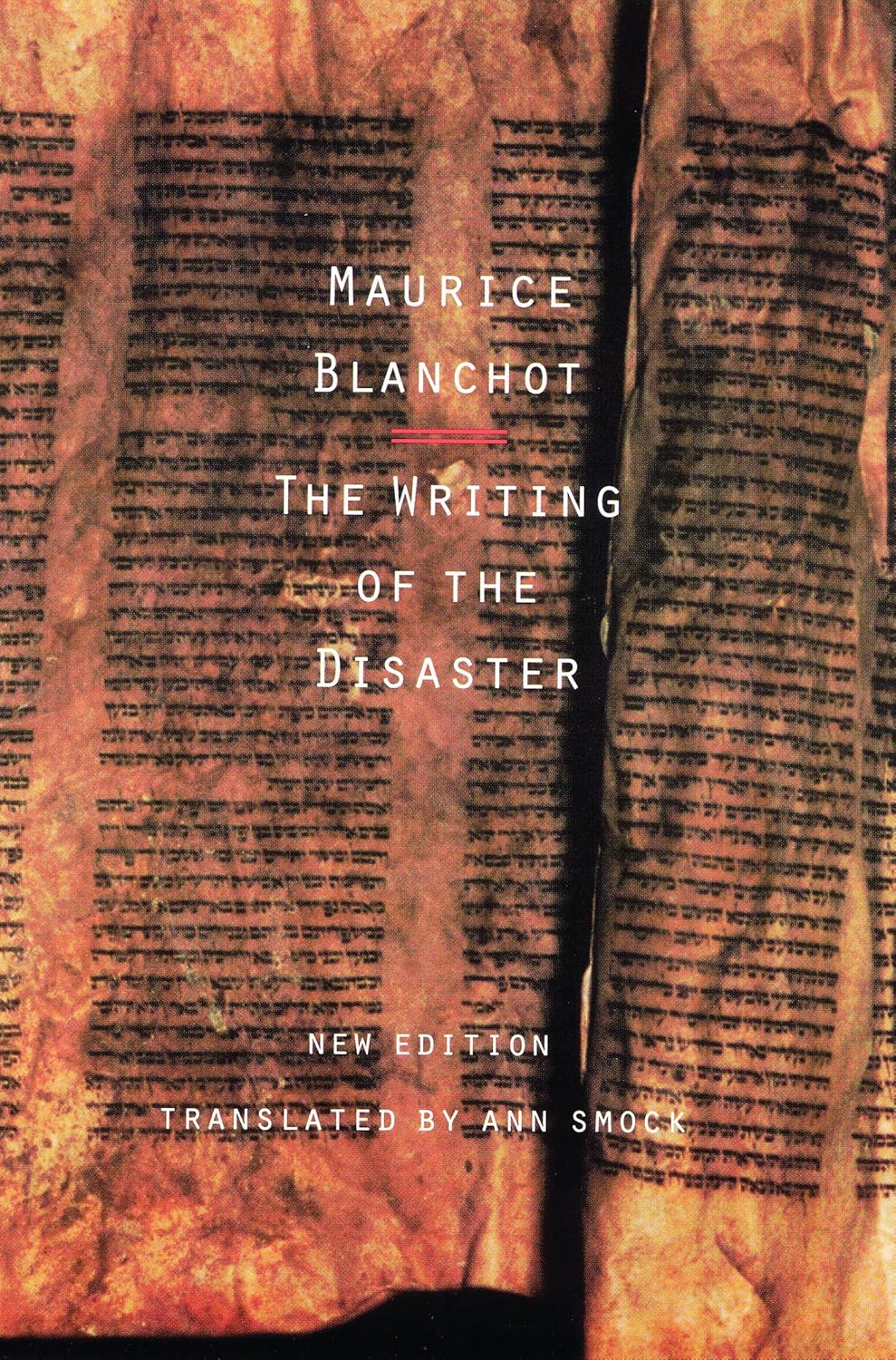 The Writing of the Disaster by Maurice Blanchot