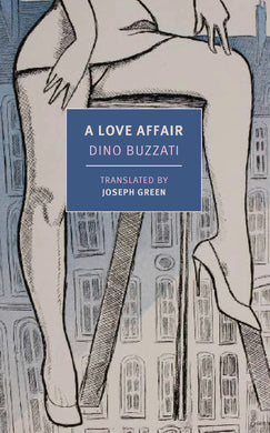 A Love Affair by Dino Buzzati