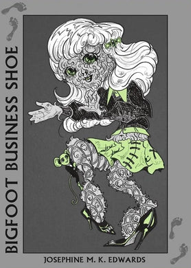 Bigfoot Business Shoe by Josephine M. K. Edwards