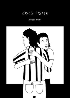 Eric’s Sister by Kaitlin Chan