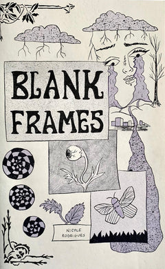 Blank Frames by Nicole Rodrigues