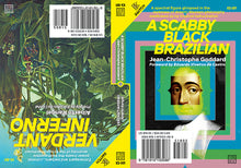 Verdant Inferno/A Scabby Black Brazilian by Alberto Rangel, Jean-Christophe Goddard