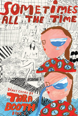Sometimes All the Time Book 1 by Tara Booth