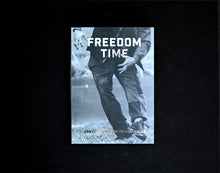 Freedom Time: Dancing Through Prison Walls