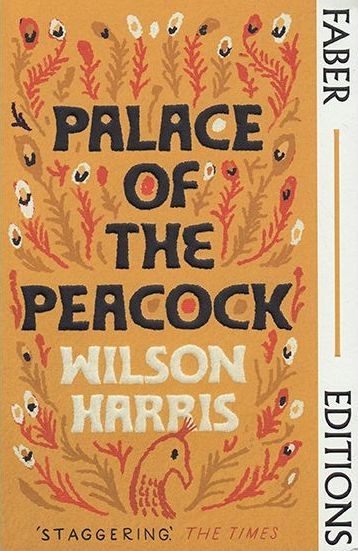 Palace of the Peacock by Wilson Harris