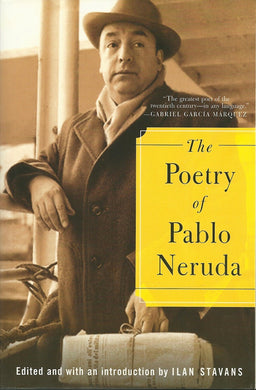 The Poetry of Pablo Neruda