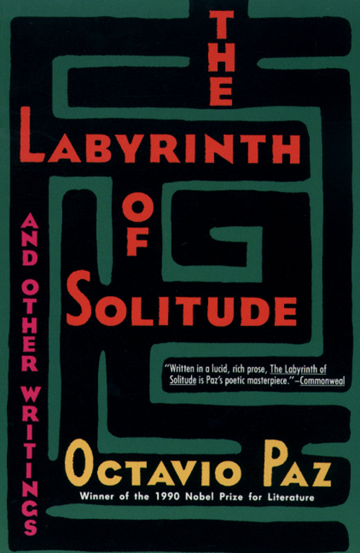 The Labyrinth of Solitude and Other Writings by Octavio Paz