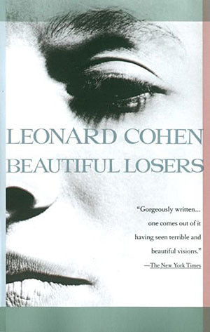 Beautiful Losers by Leonard Cohen