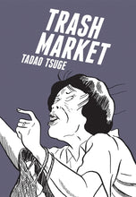 Trash Market By Tadao Tsuge