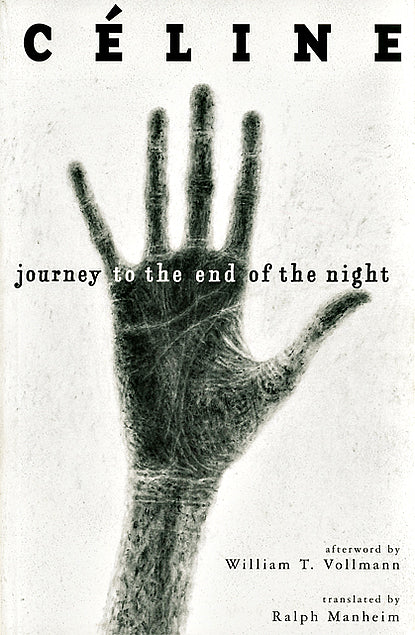 Journey to the End of the Night by Louis-Ferdinand Céline