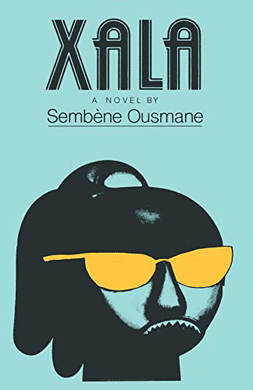 Xala by Ousmane Sembène