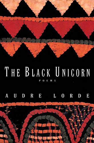 The Black Unicorn: Poems by Audre Lorde