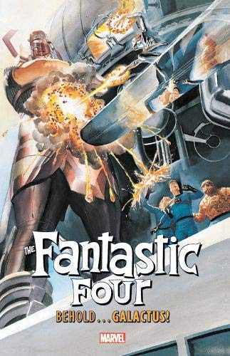 Fantastic Four: Behold... Galactus! by Stan Lee, John Byrne, Jack Kirby