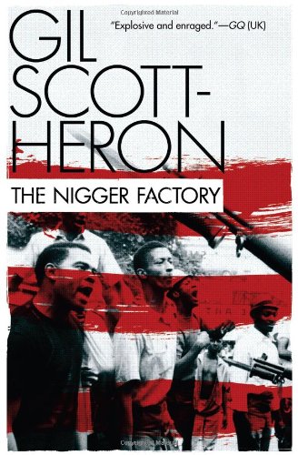 The Nigger Factory by Gil Scott-Heron
