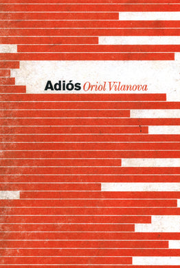 Adiós by Oriol Vilanova