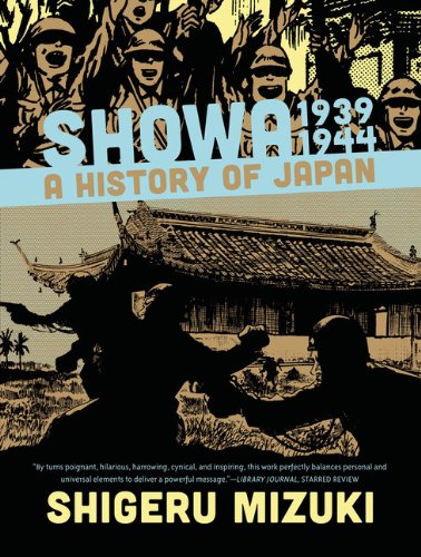 Showa 1939-1944: A History of Japan by Shigeru Mizuki