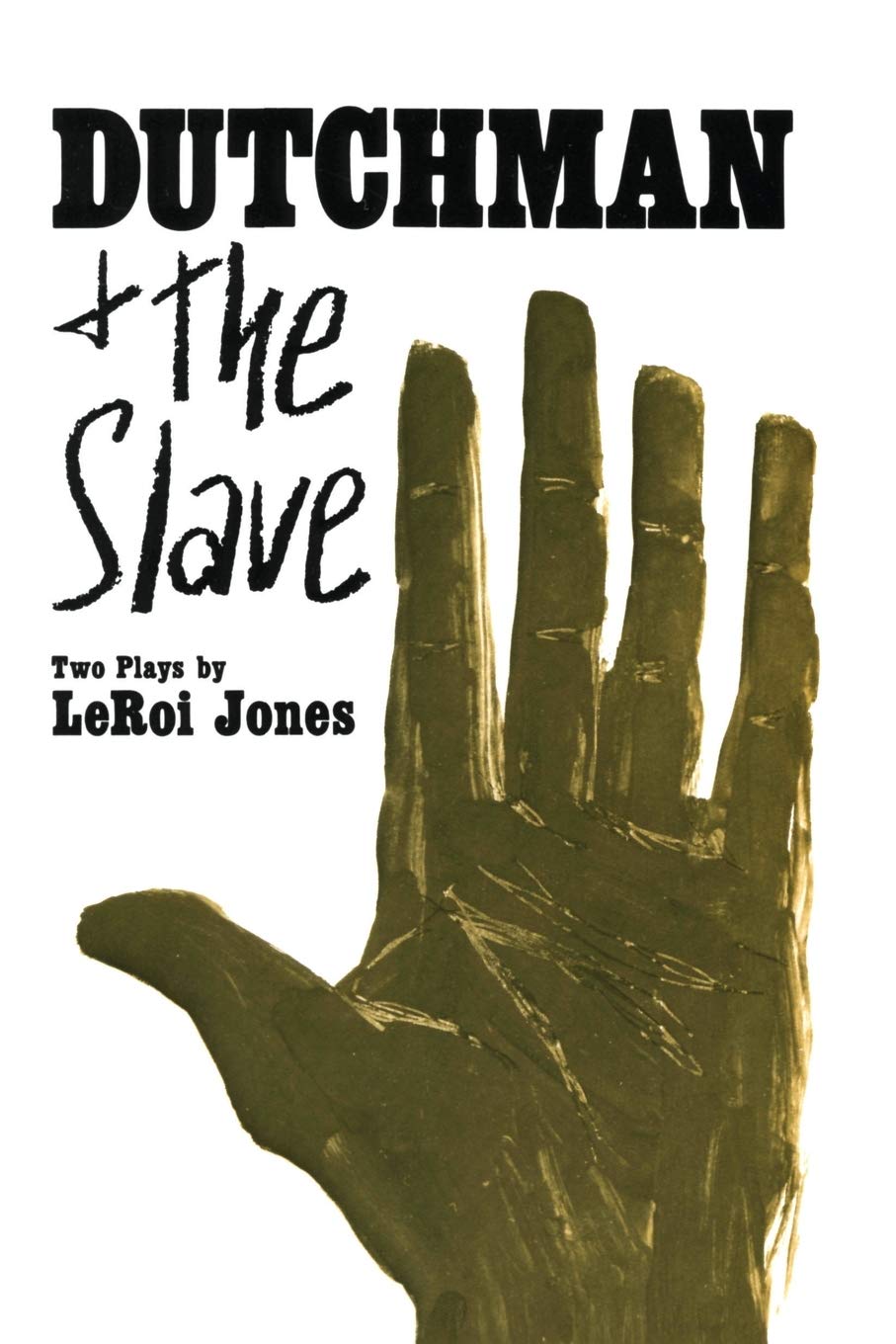 Dutchman and The Slave: Two Plays by LeRoi Jones