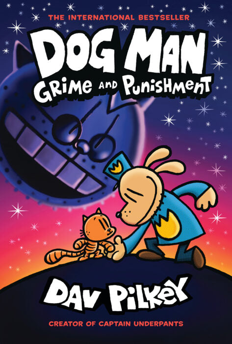 Dog Man #9: Grime and Punishment by Dav Pilkey