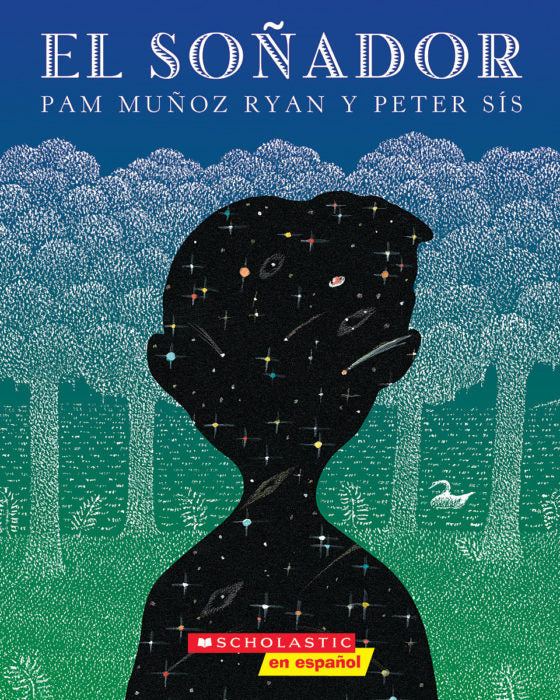 El Soñador by Pam Muñoz Ryan and Peter Sís