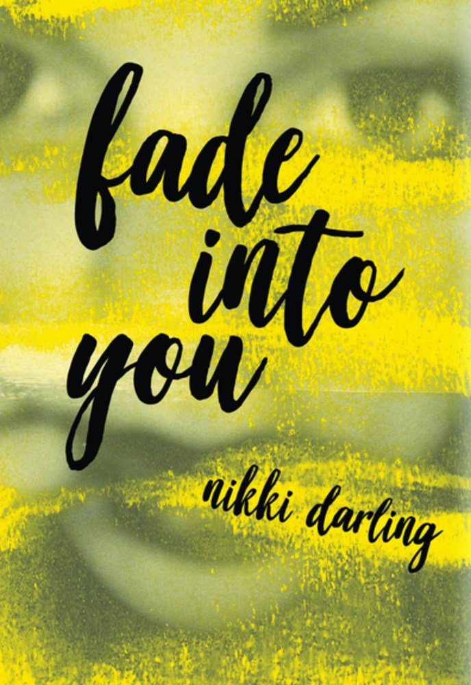 Fade into You by Nikki Darling