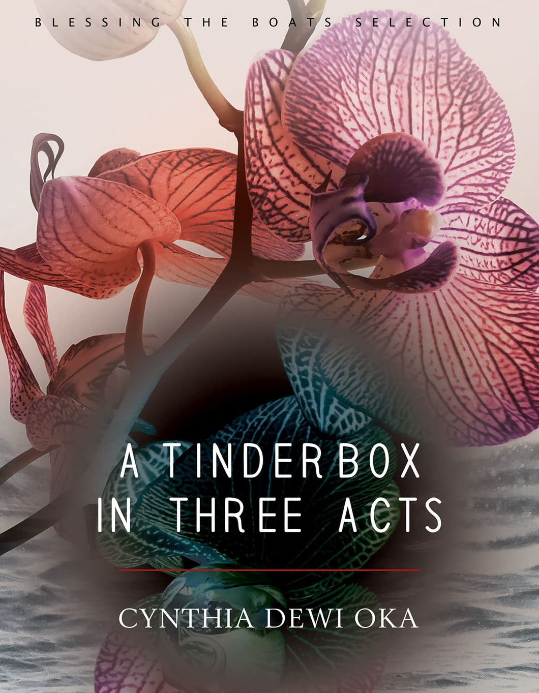 A Tinderbox in Three Acts by Cynthia Dewi Oka