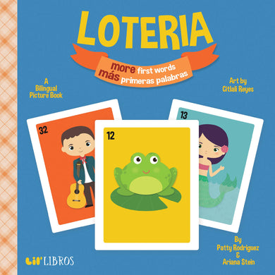 Loteria: More First Words / Más primeras palabras by Patty Rodriguez, Ariana Stein