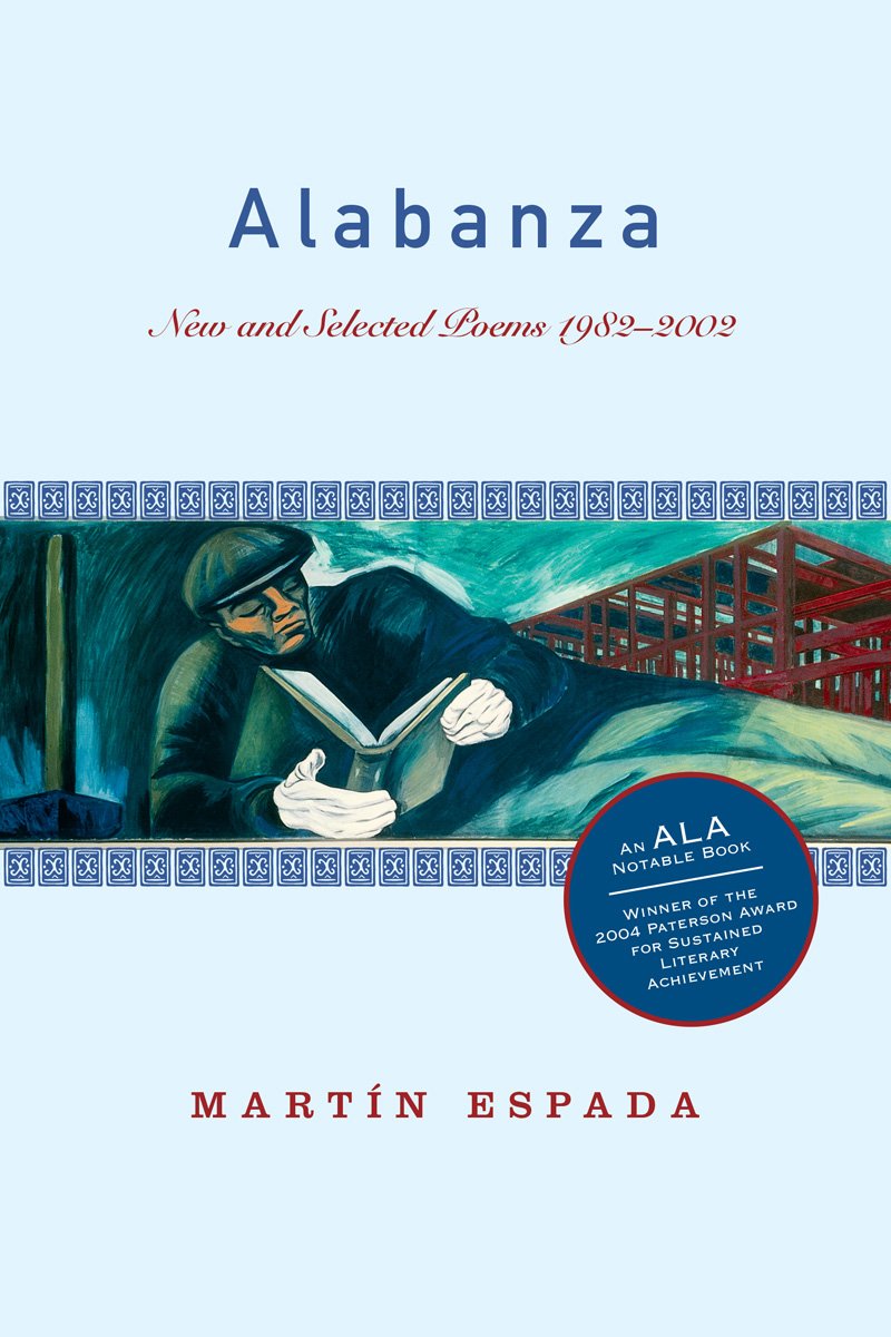 Alabanza: New and Selected Poems 1982-2002 by Martín Espada