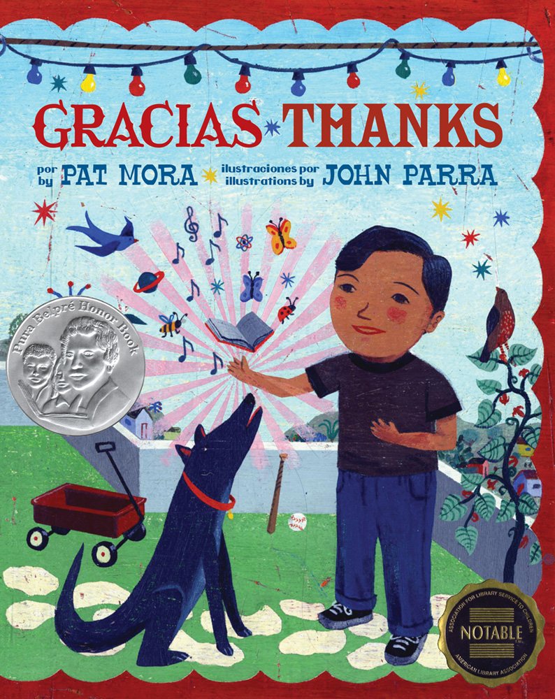 Gracias / Thanks by Pat Mora, John Parra