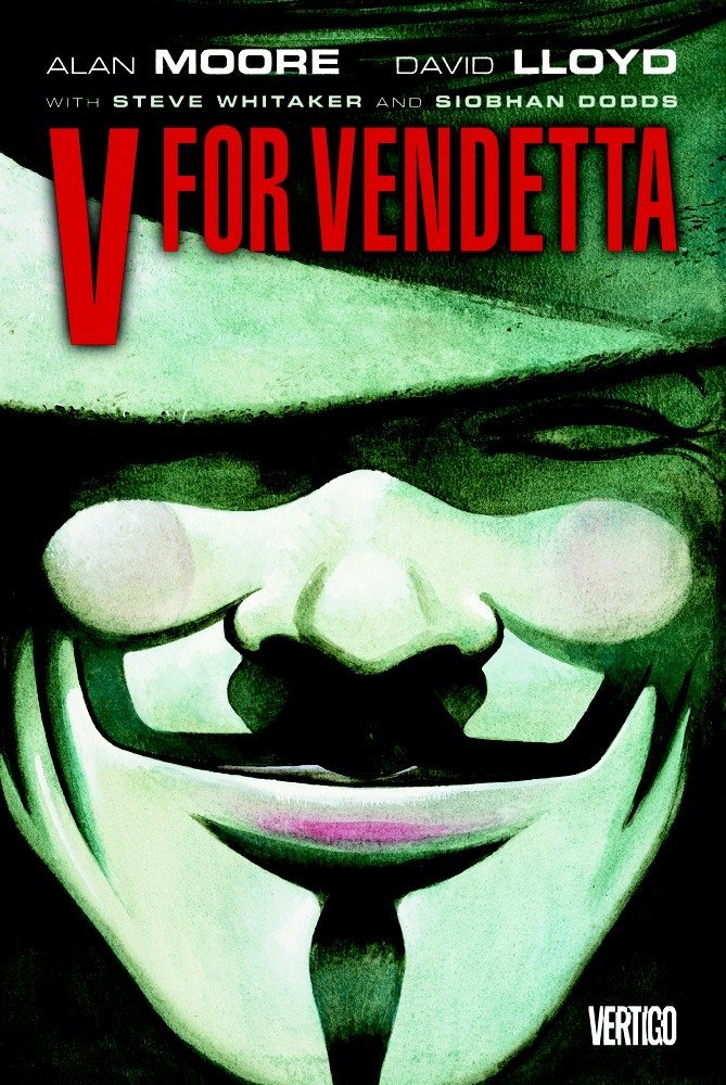 V for Vendetta by Alan Moore and David Lloyd