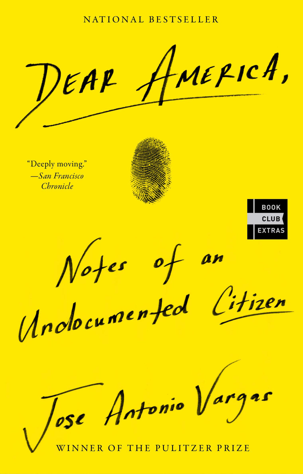 Dear America: Notes of an Undocumented Citizen by Jose Antonio Vargas